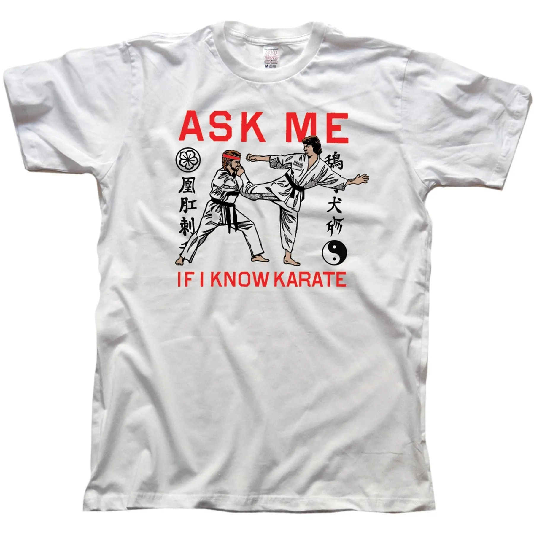 Ask Me If I Know Karate T-shirt