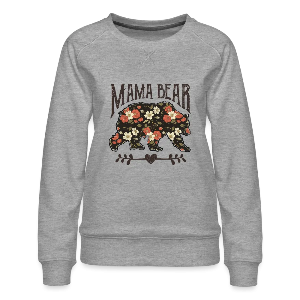 Mama Bear Floral Premium Sweatshirt